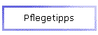Pflegetipps